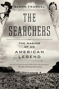 The Searchers: The Making of an American Legend - Paperback