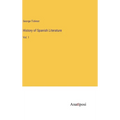 History of Spanish Literature: Vol. 1 - Hardcover