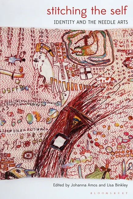 Stitching the Self: Identity and the Needle Arts - Paperback