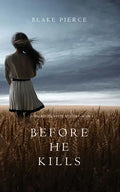 Before he Kills (A Mackenzie White Mystery-Book 1) - Paperback