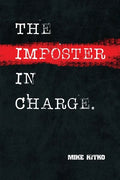 The Imposter in Charge. - Paperback