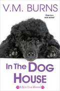 In the Dog House - Paperback