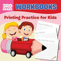 3rd Grade Workbooks: Printing Practice for Kids - Paperback