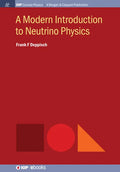 A Modern Introduction to Neutrino Physics - Hardcover