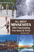 All about Minnesota: 100+ Fascinating Fun Facts & Trivia - Paperback