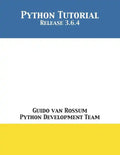 Python Tutorial: Release 3.6.4 - Paperback