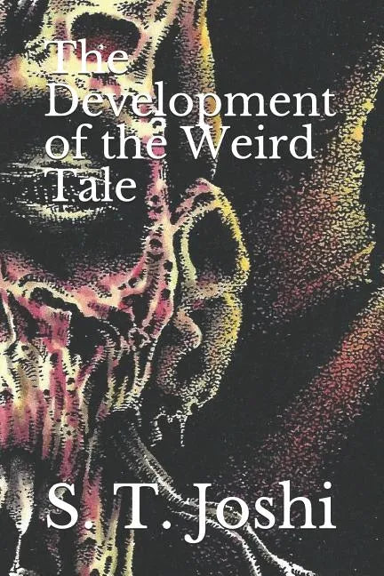 The Development of the Weird Tale - Paperback