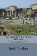 Innocents Return Abroad: Exploring Ancient Sites in Western Turkey - Paperback