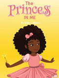 The Princess in Me - Hardcover