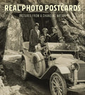 Real Photo Postcards: Pictures from a Changing Nation - Hardcover