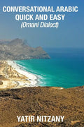 Conversational Arabic Quick and Easy: Omani Arabic Dialect - Paperback