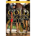Golddigger's Club - Paperback