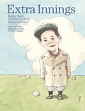 Extra innings: Bobby Ezor: Ordinary Life is Extraordinary - Hardcover