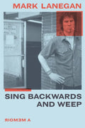 Sing Backwards and Weep: A Memoir - Hardcover