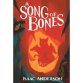 A Song of Bones - Hardcover