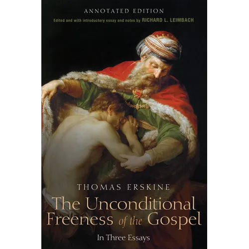 The Unconditional Freeness of the Gospel - Paperback