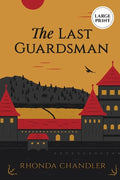The Last Guardsman (Large Print Edition) - Paperback