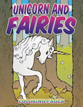 Unicorn and Fairies Coloring Pages: Kids Colouring Books - Paperback