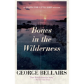 Bones in the Wilderness: Volume 30 - Paperback