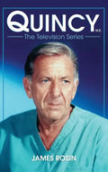 Quincy M.E., the Television Series - Hardcover
