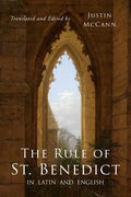 The Rule of St. Benedict in Latin and English - Paperback