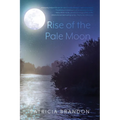 Rise of the Pale Moon - Paperback