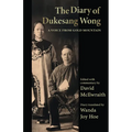 The Diary of Dukesang Wong: A Voice from Gold Mountain - Paperback