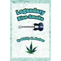 Legendary Blue Smoke - Paperback