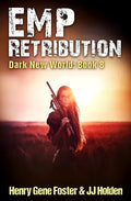 EMP Retribution (Dark New World, Book 8) - An EMP Survival Story - Paperback