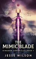 The Mimic Blade - Paperback