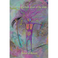 from the earthen drum of my body - Paperback