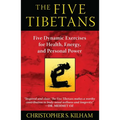 The Five Tibetans: Five Dynamic Exercises for Health, Energy, and Personal Power - Paperback