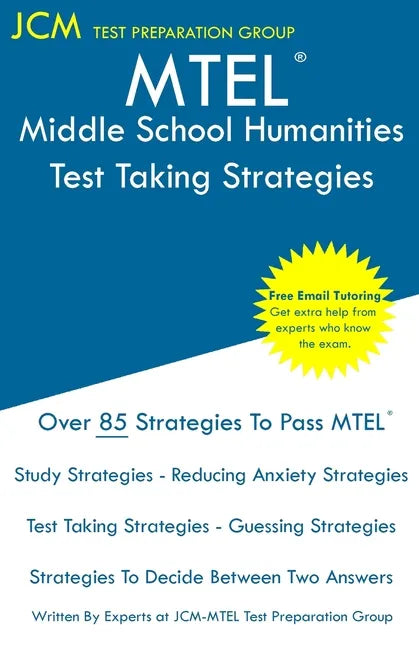 MTEL Middle School Humanities - Test Taking Strategies - Paperback