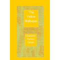 The Yellow Wallpaper - Paperback