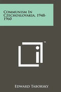 Communism In Czechoslovakia, 1948-1960 - Paperback