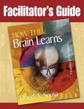 Facilitator's Guide to How the Brain Learns, 3rd Edition - Paperback