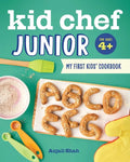 Kid Chef Junior: My First Kids' Cookbook - Paperback