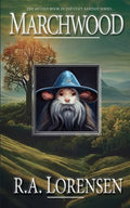Marchwood: A Cozy Fantasy Novel (Book Two) - Paperback