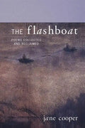 The Flashboat: Poems Collected and Reclaimed - Paperback