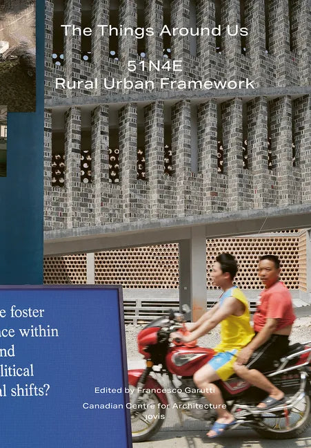 The Things Around Us:51n4e and Rural Urban Framework - Paperback