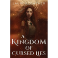 A Kingdom of Cursed Lies - Paperback