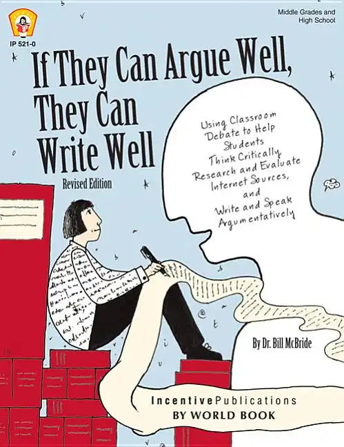 If They Can Argue Well, They Can Write Well - Paperback