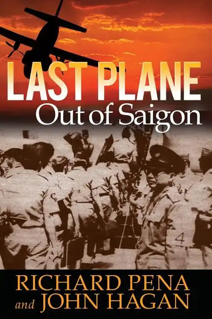 Last Plane out of Saigon - Paperback
