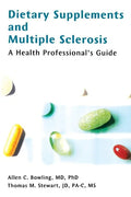 Dietary Supplements and Multiple Sclerosis: A Health Professional's Guide - Paperback