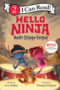 Hello, Ninja. Hello, Stage Fright! - Paperback