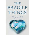 The Fragile Things - Hardcover