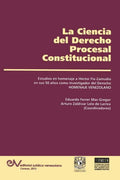 LA CIENCIA DEL DERECHO PROCESAL CONSTITUCIONAL. Estudios en Homenaje a Héctor Fix-Zamudio - Paperback