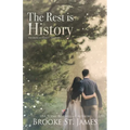 The Rest is History: A Romance - Paperback