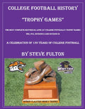 College Football History "Trophy Games" - Paperback