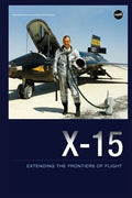 X-15: Extending the Frontiers of Flight - Paperback